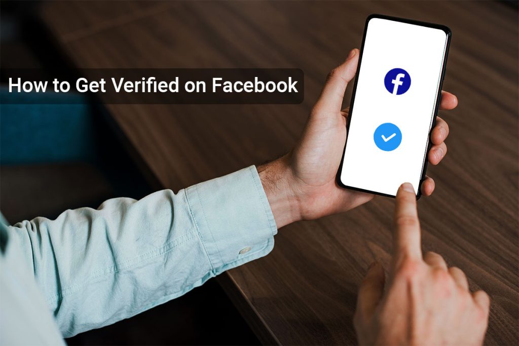 How to get verified on Facebook